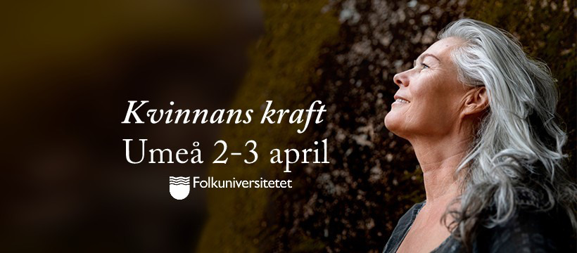 Seminarium och dagskurs - Kvinnans Kraft