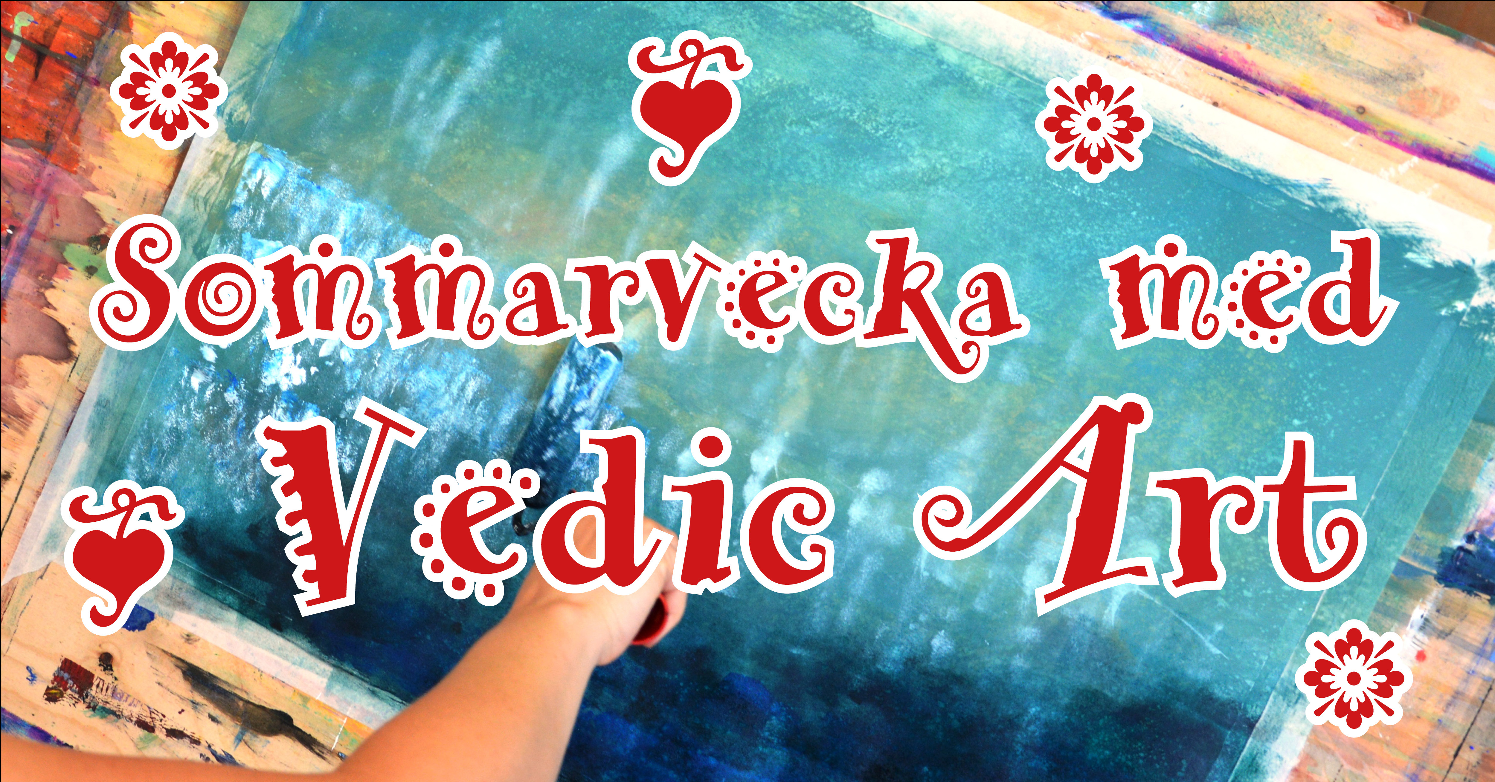 Sommarvecka med Vedic Art