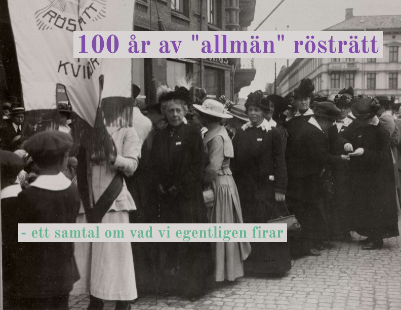 100 år av "allmän" rösträtt